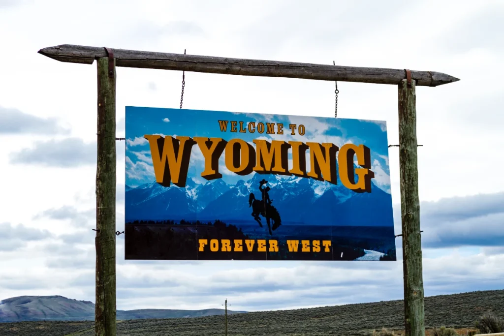 Welcome to Wyoming sign